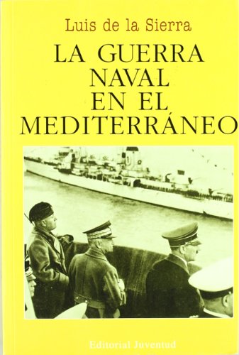 La guerra naval en el Mediterráneo