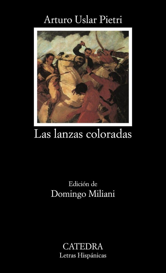 Las lanzas coloradas / the Red Lances