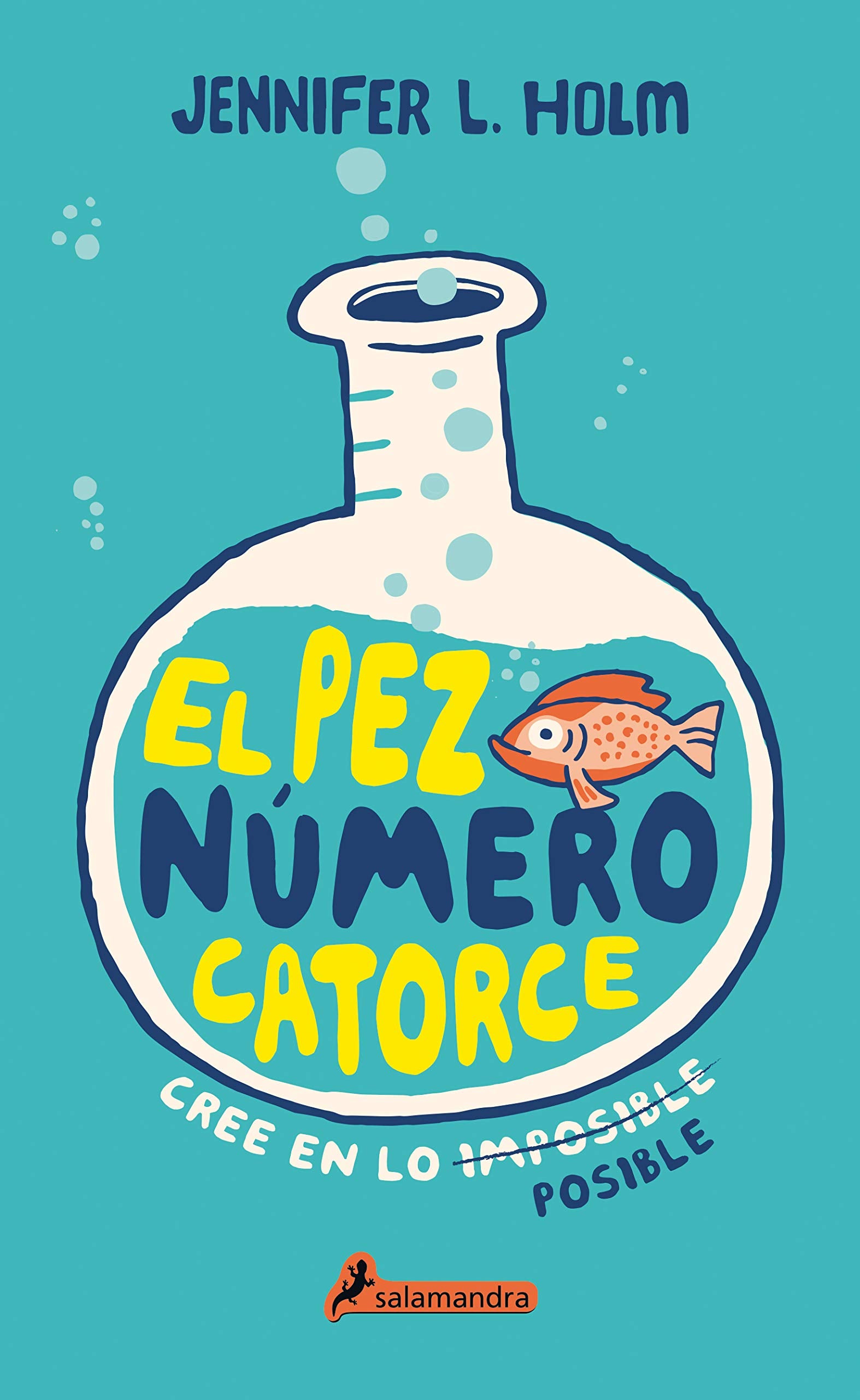 El pez numero 14 (Salamandra Middle Grade)