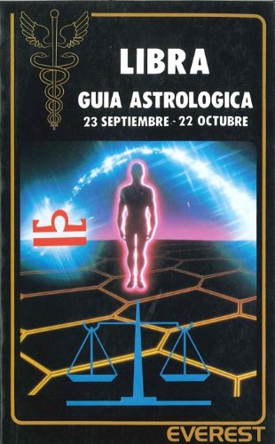 Libra 23 septiembre - 22 octubre: Guía astrológica. (Caduceo)