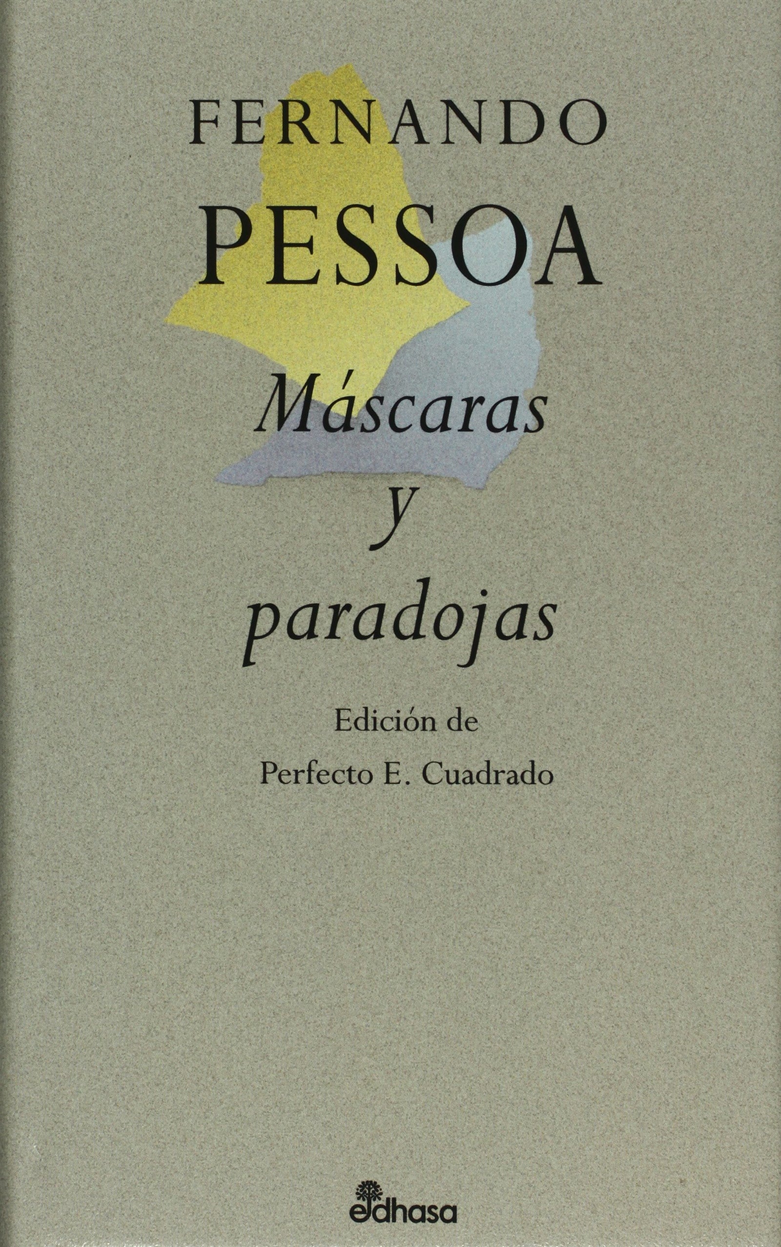 M scaras y paradojas (Aforismos)