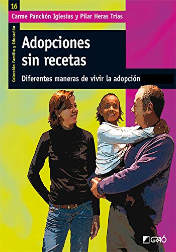 Adopciones Sin Recetas: Diferentes maneras de vivir la adopción: 009 (Outlet)