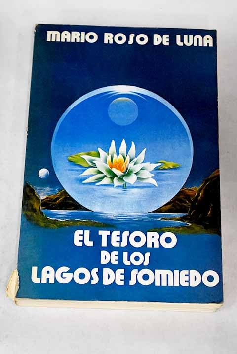 EL TESORO DE LOS LAGOS DE SOMIEDO