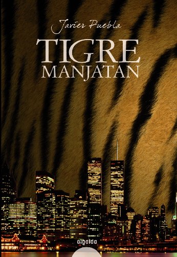 Tigre Manjatan (Algaida Literaria - Algaida Narrativa)