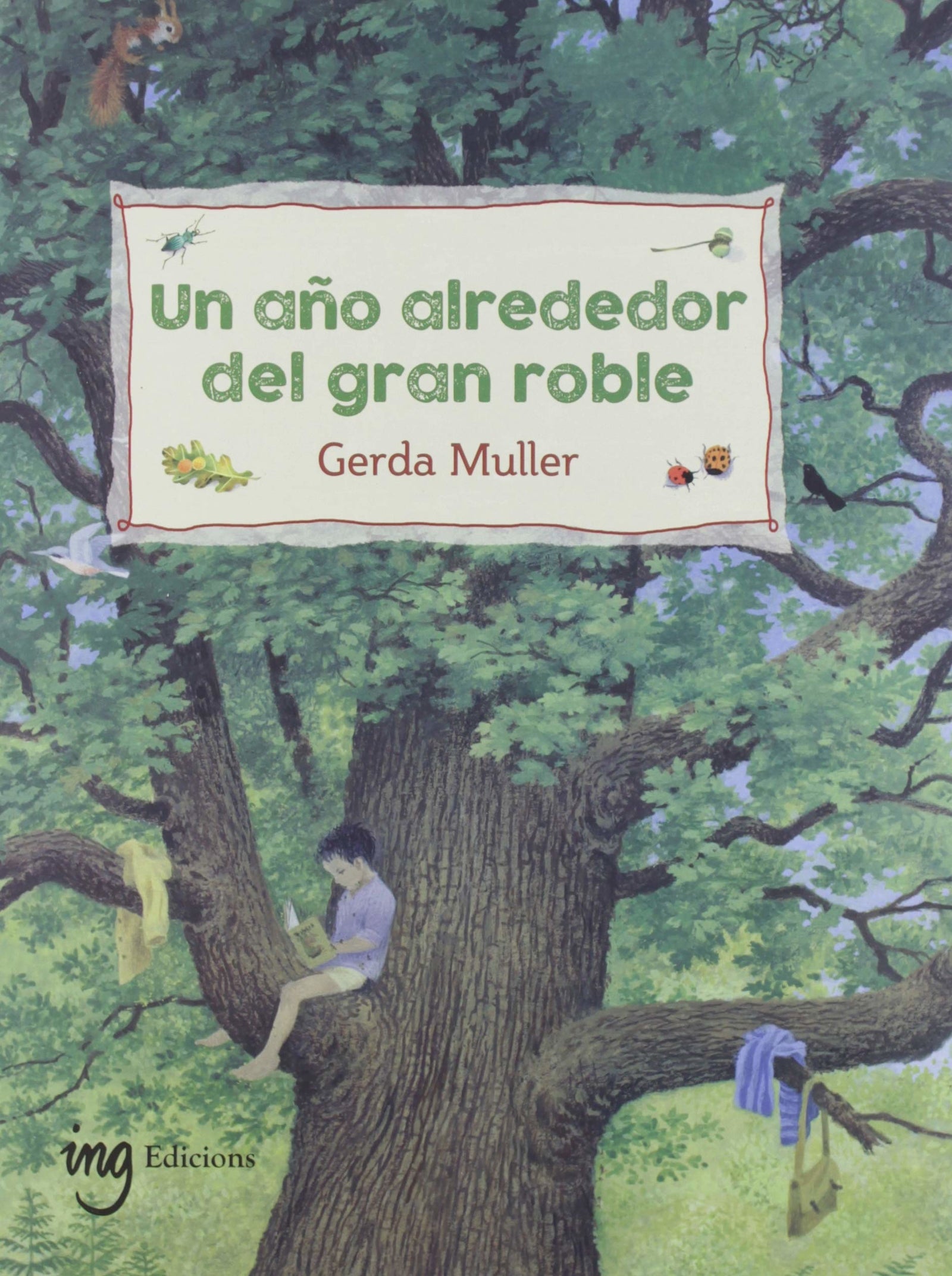 Un Año alrededor Del Gran Roble (SERIE CRECIENDO)
