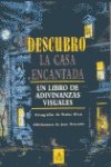 Descubro. La Casa Encantada