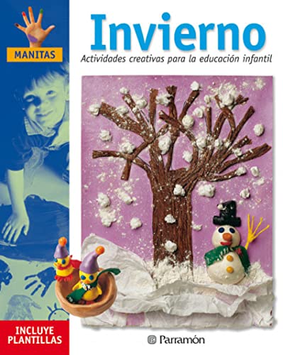 INVIERNO ACTIVIDADES CREATIVAS PARA LA EDUCACION INFANTIL (Manitas)