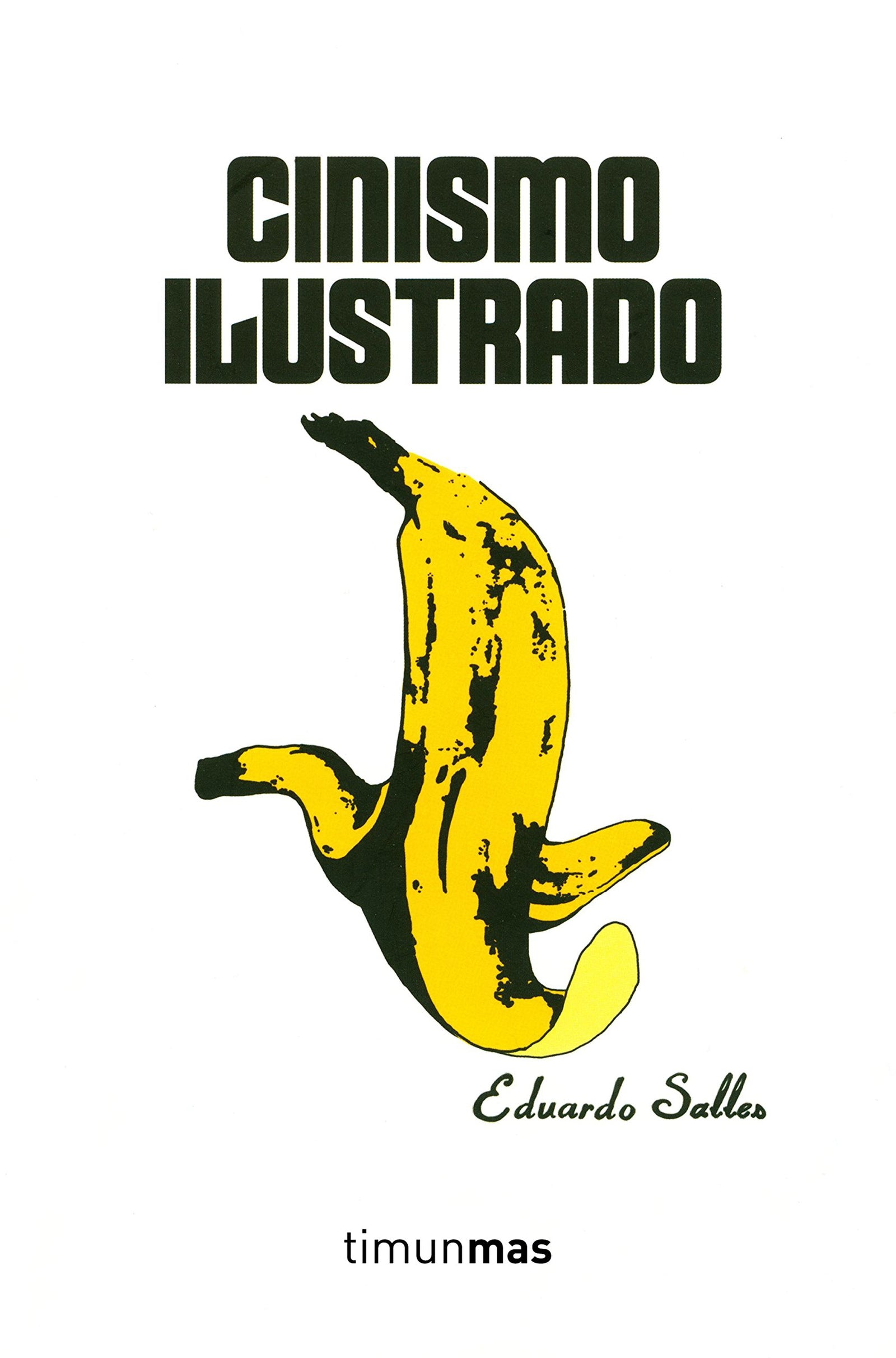 Cinismo ilustrado (Biblioteca No Ficción)