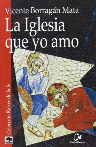 La Iglesia que yo amo
