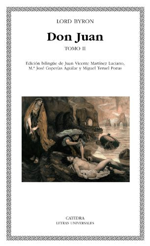Don Juan, II: (Cantos VI-XVII): 2 (Letras Universales)