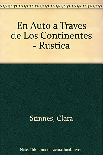 En Auto a Traves de Los Continentes - Rustica