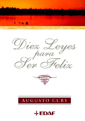 Diez Leyes Para Ser Feliz