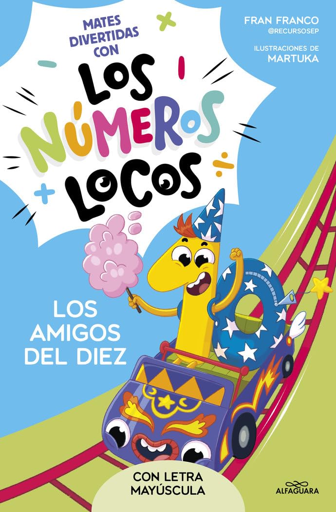 Los Números Locos 1 - Los amigos del 10 (con letra mayúscula) (Conteo y matemáticas)