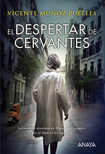 El despertar de Cervantes (LITERATURA JUVENIL - Narrativa juvenil)
