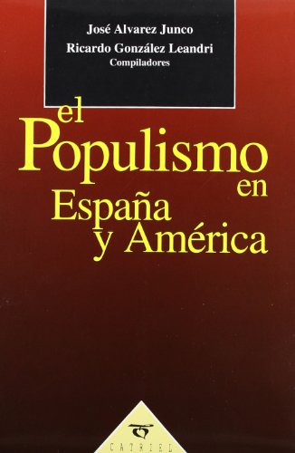 Populismo en España y América, el (Colección/Ensayo)
