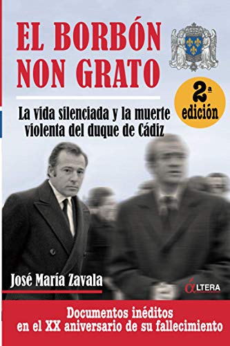 El Borbon Non Grato (NOVELA HISTORICA)