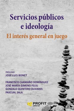 Servicios públicos e ideologia: El interés general en juego (SIN COLECCION)