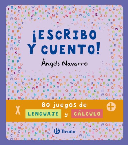 ¡Escribo y cuento! 80 juegos de lenguaje y cálculo (Castellano - A Partir De 8 Años - Libros Didácticos - Otros Libros)