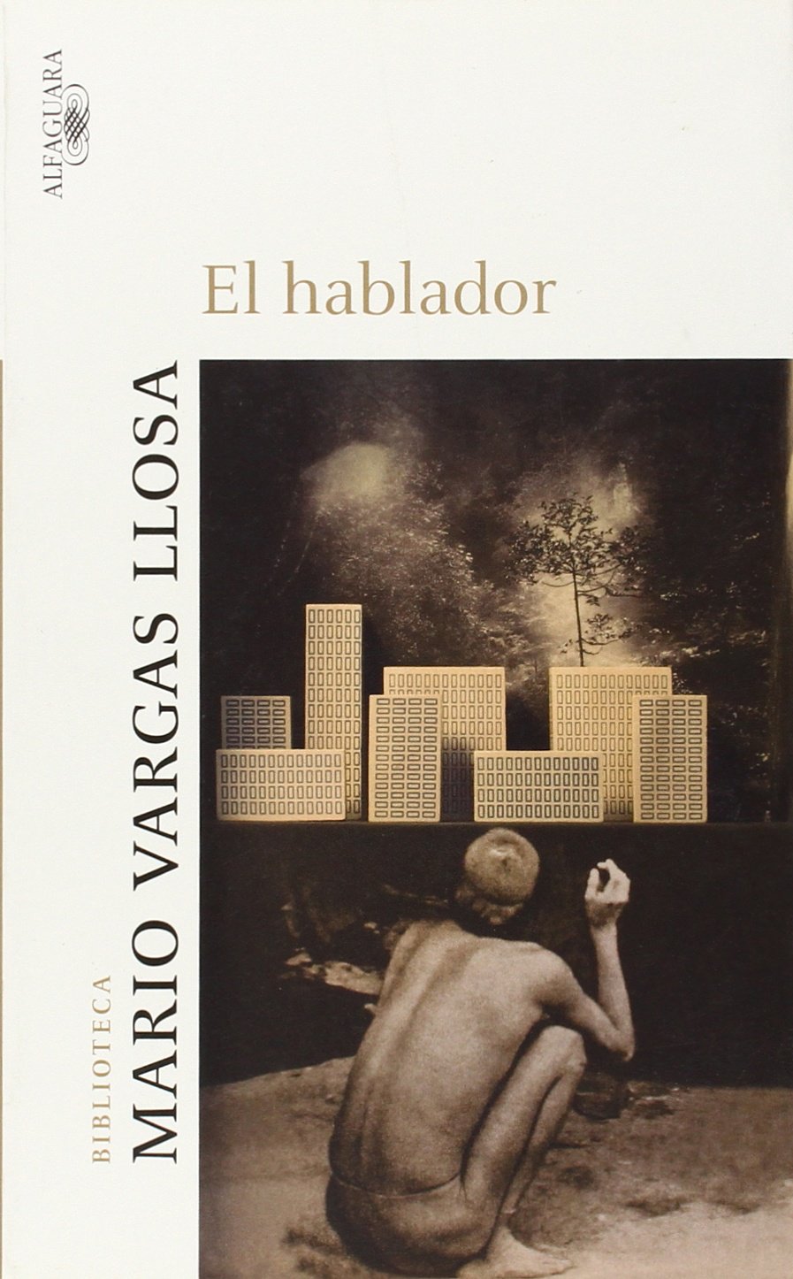 El hablador (Biblioteca Vargas Llosa)