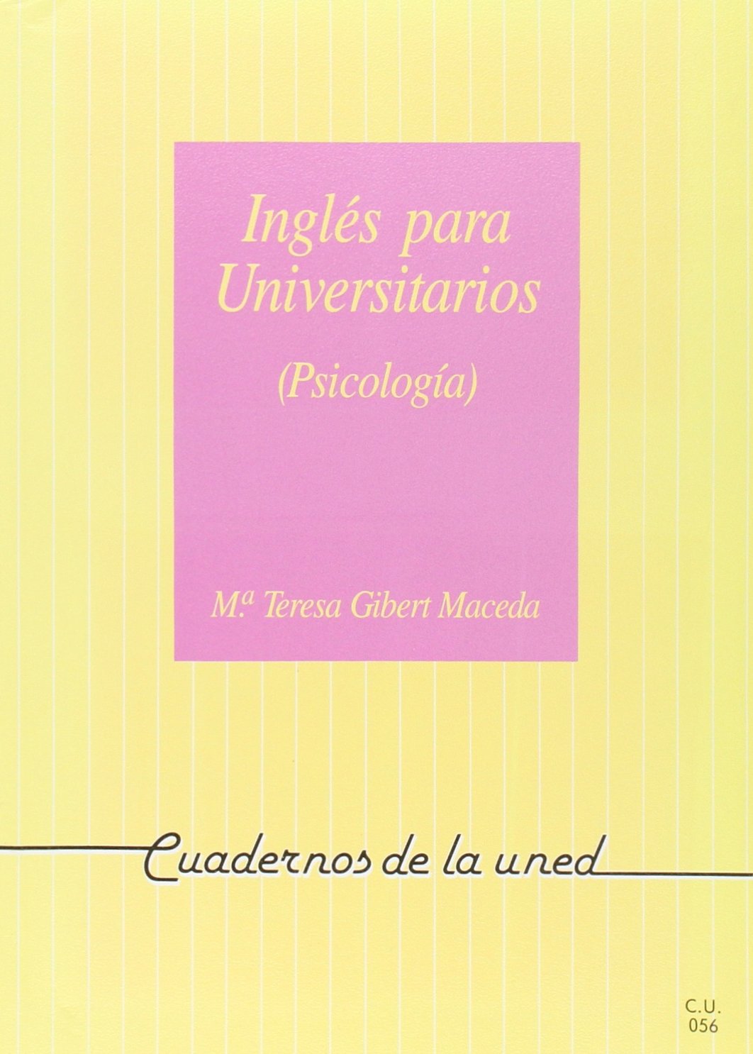 Inglés para universitarios : (psicología) (CUADERNOS UNED)