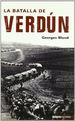 BATALLA DE VERDUN,LA (NARRATIVA INEDITA)