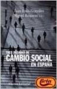 Tres decadas de cambio social en España -El Libro Universitario (El Libro Universitario / the University Book)