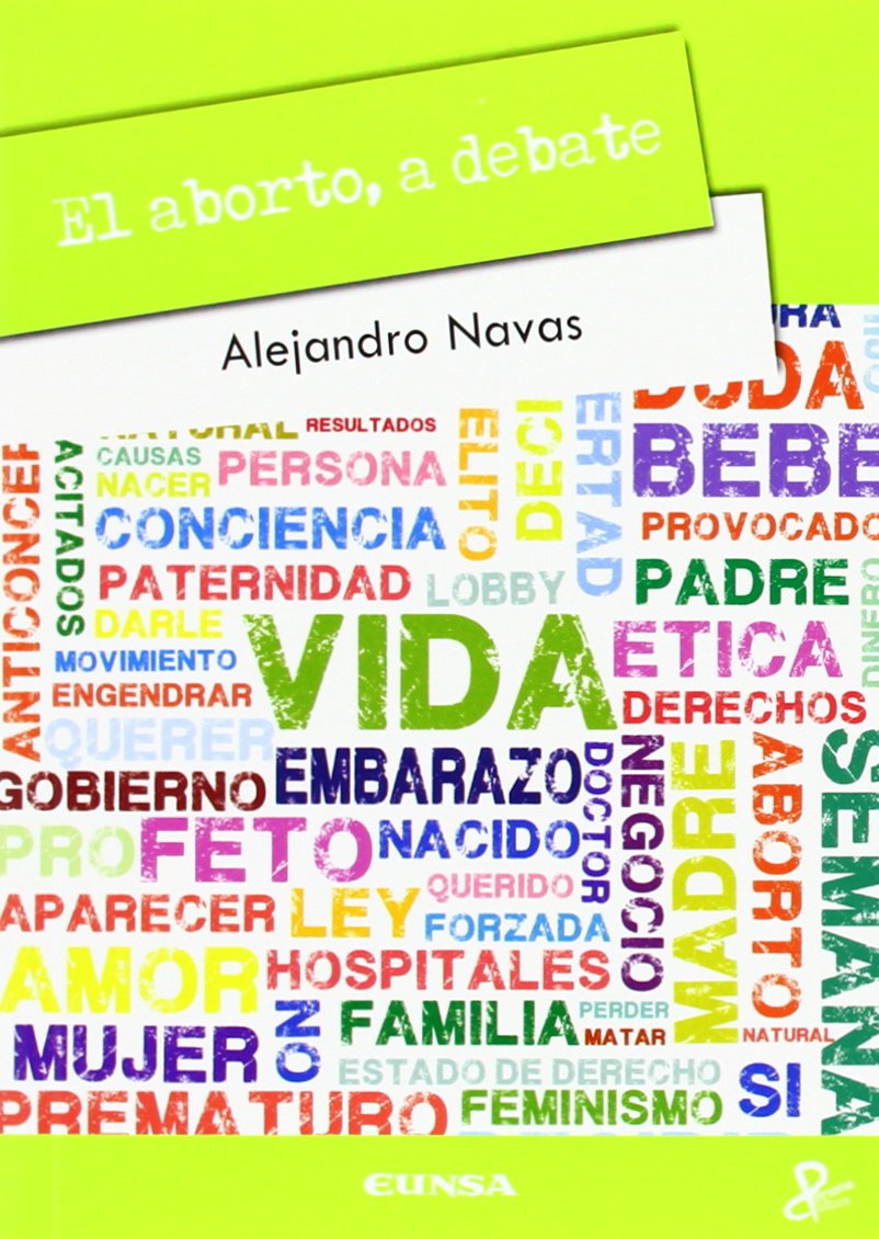 El aborto, a debate (Persona y cultura)
