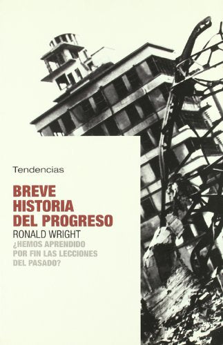 Breve historia del progreso (Tendencias)