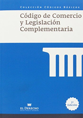 Código de Comercio y Legislación complementaria (Códigos Básicos)