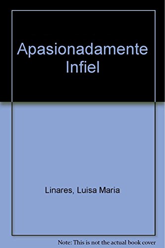 Apasionadamente infiel