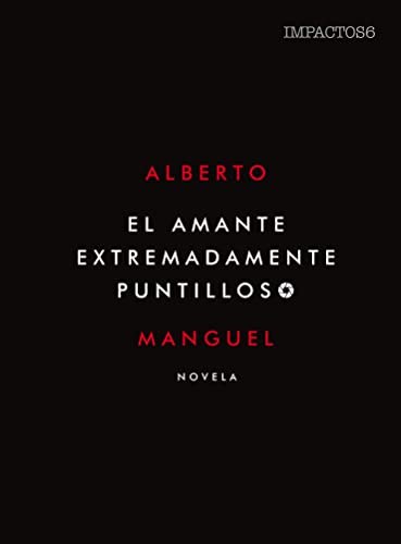 El amante extremadamente puntilloso