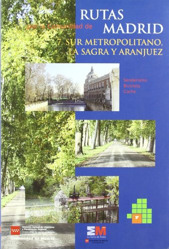 Sur Metropolitano, La Sagra y Aranjuez