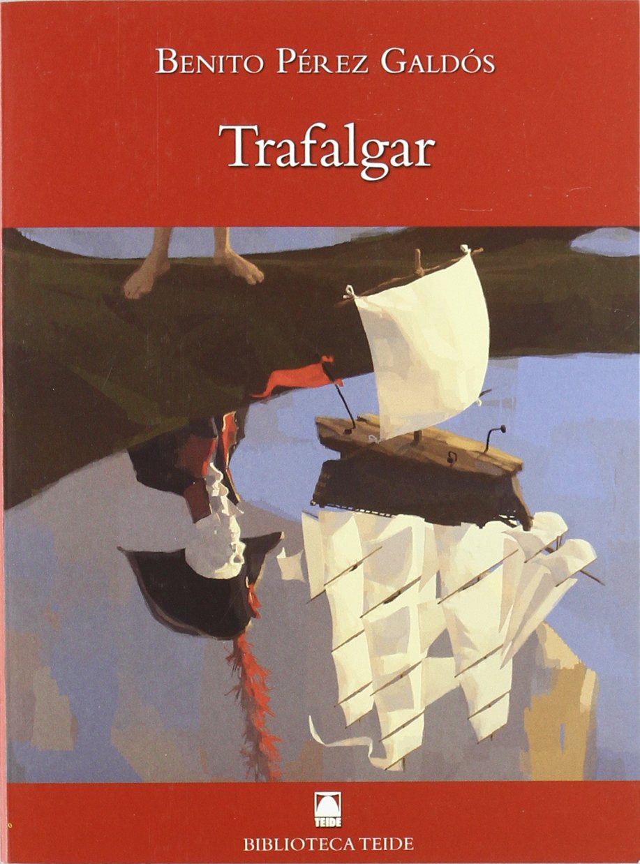 Biblioteca Teide 052 - Trafalgar -Benito Pérez Galdós- - 9788430761203