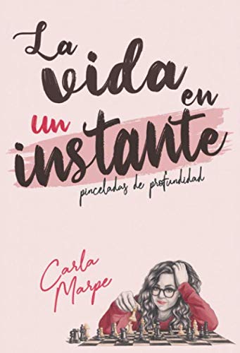 la vida en un instante
