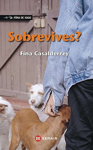 Sobrevives? (Infantil E Xuvenil - Fóra De Xogo)