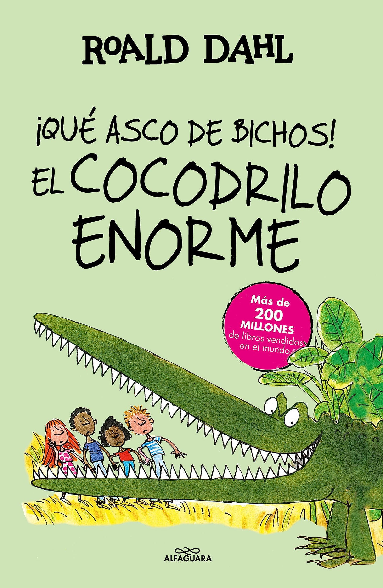 ¡Qué asco de bichos! | El cocodrilo enorme (Colección Alfaguara Clásicos)