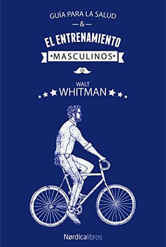 Guía para la salud y el entrenamiento masculinos (Ilustrados)