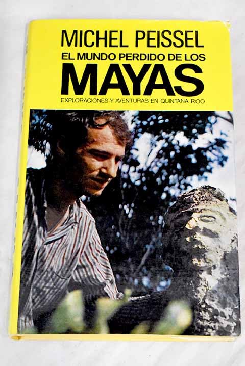 Mundo perdido de los mayas,el