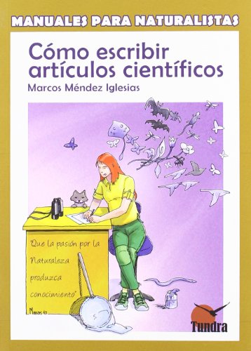 COMO ESCRIBIR ARTICULOS CIENTIFICOS (MANUALES PARA NATURALISTAS)