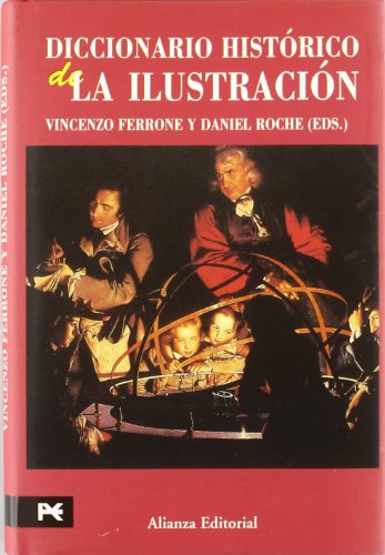 Diccionario histórico de la Ilustración (Alianza Diccionarios (Ad))