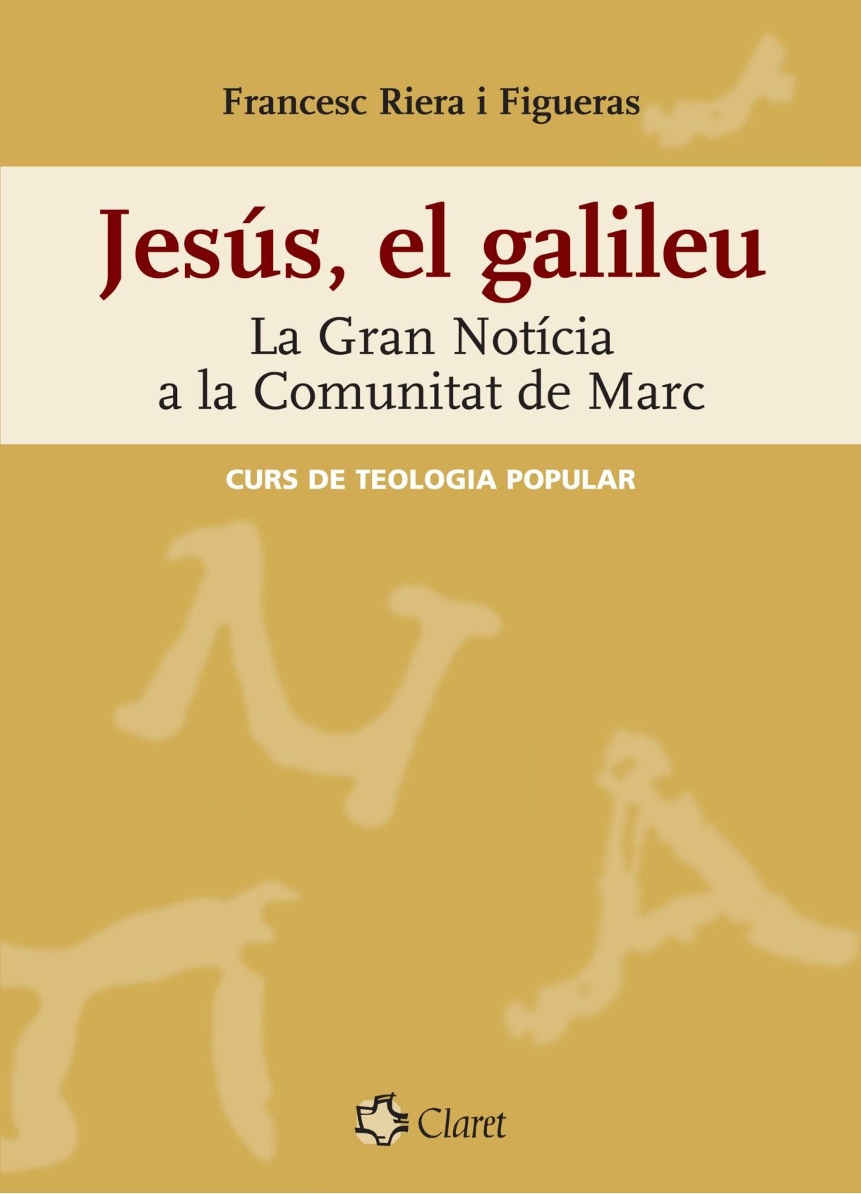 Jesús, El Galileu