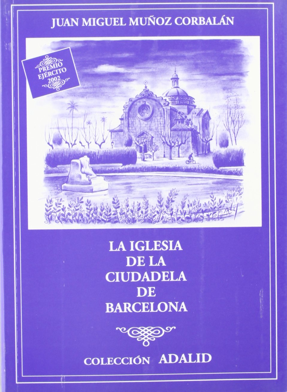 La iglesia de la ciudadela de Barcelona