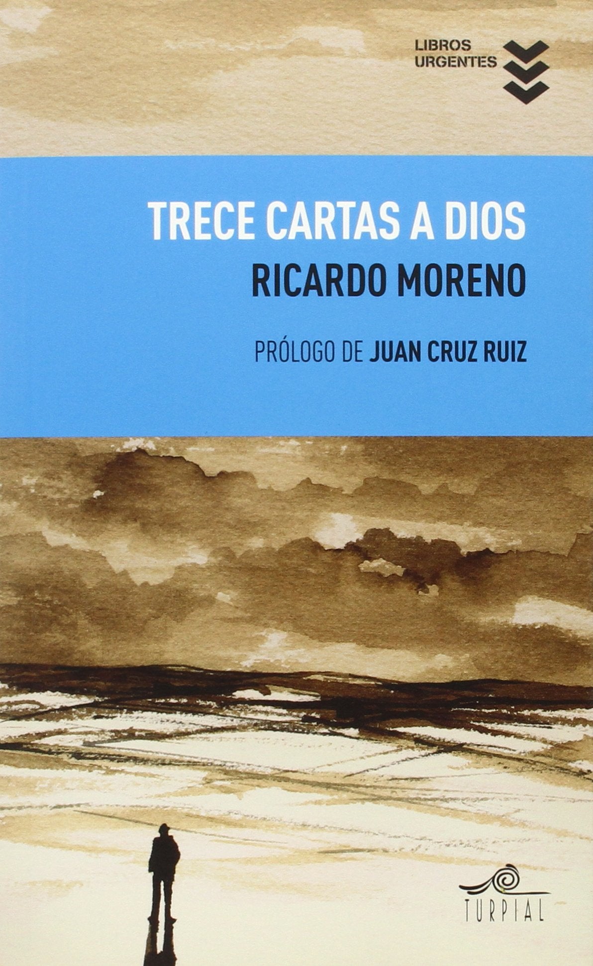 Trece cartas a dios (Libros Urgentes)