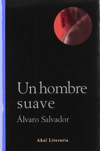 Un hombre suave: 10 (Literaria)
