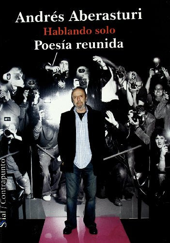 HABLANDO SOLO-POESIA REUNIDA (SIAL)