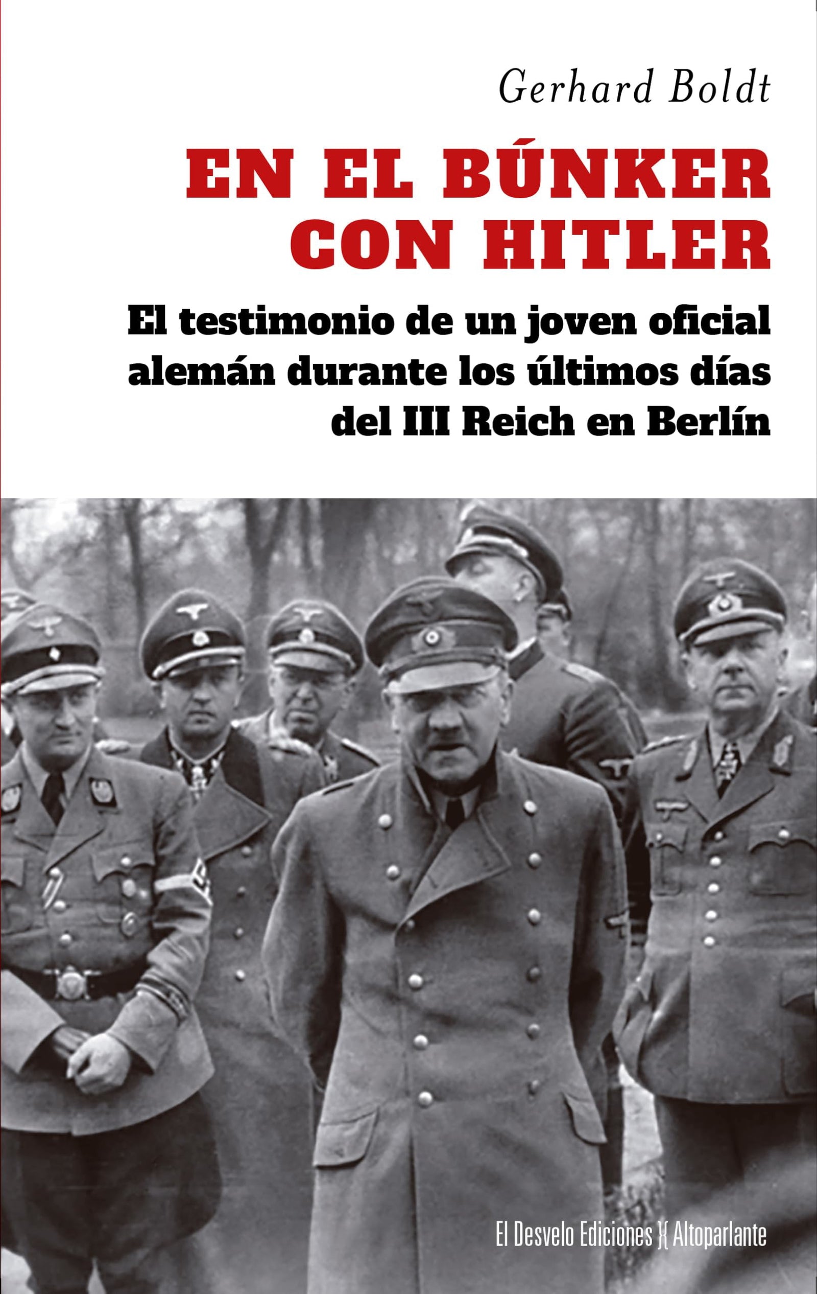 EN EL BÚNKER CON HITLER (Malentendido)