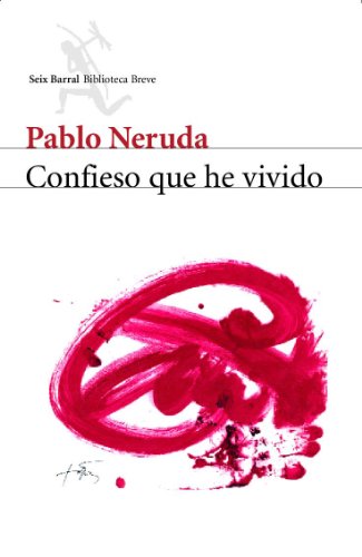 Confieso que he vivido (COL.BIBLIOTECA.BREVE)