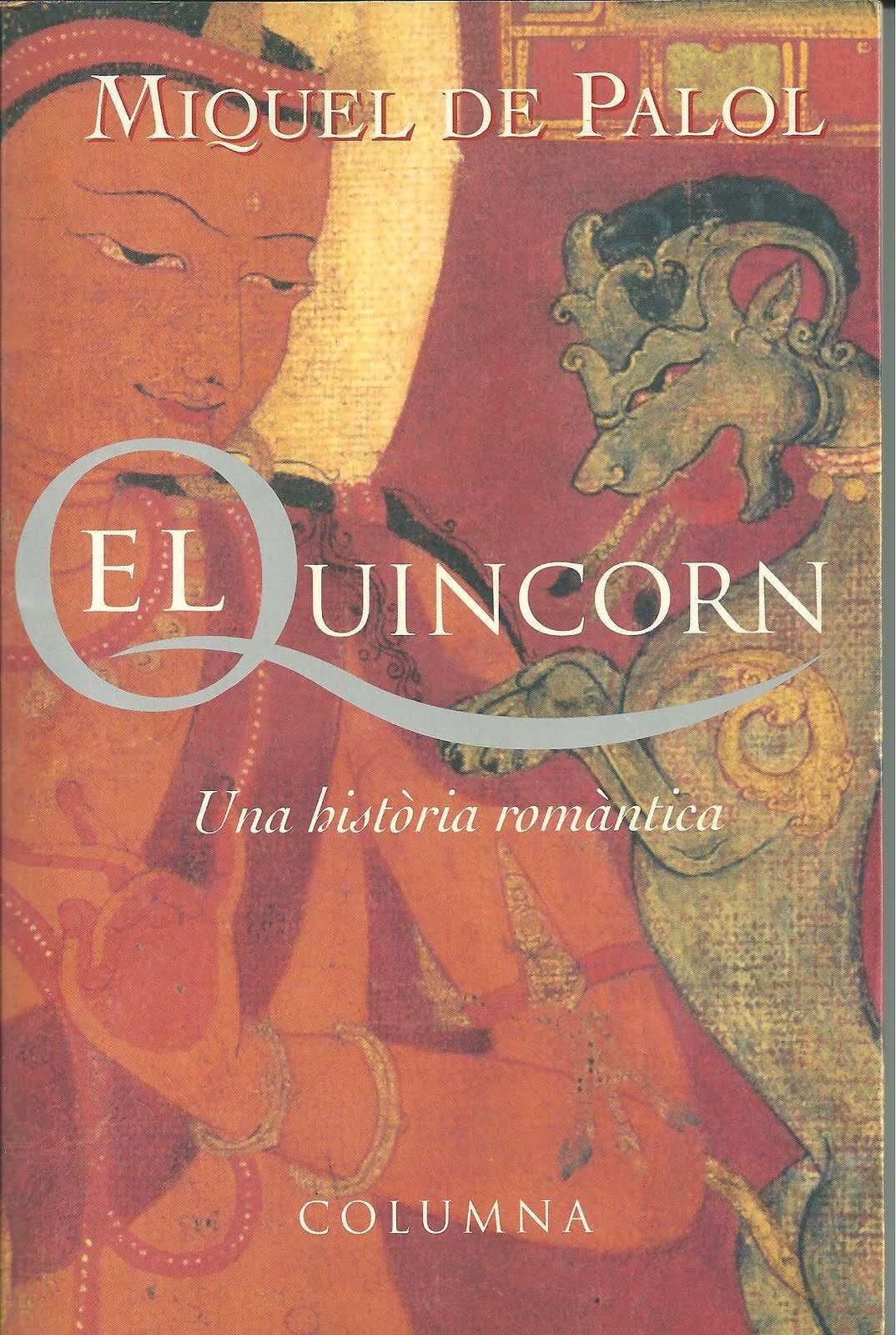 EL QUINCORN (PREMI ST. JORDI 98)
