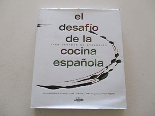 El desafío de la cocina española. Tres décadas de evolución: 1 (General)