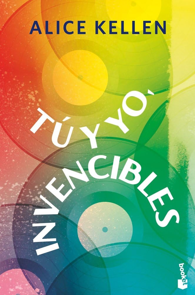 Tú y yo, invencibles (Biblioteca Alice Kellen)